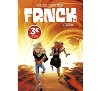 FRNCK - Tome 4 - L'éruption (Prix réduit)