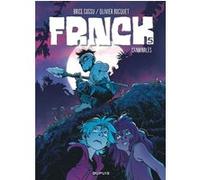 FRNCK - Tome 5 - Cannibales Olivier Bocquet (Auteur), Brice Cossu (Illustration)