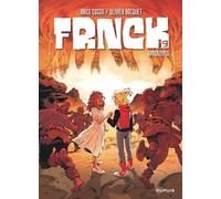 Olivier Bocquet (Auteur), Brice Cossu (Illustration) – FRNCK Tome 9 : Apocalypse – Dupuis