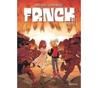 Olivier Bocquet (Auteur), Brice Cossu (Illustration) – FRNCK Tome 9 : Apocalypse – Dupuis