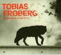 Froberg, Tobias - Somewhere in the City