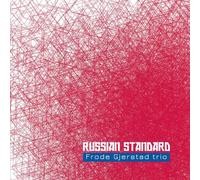 Frode Gjerstad Teio: Russian Standard [Import]