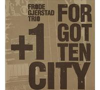 FRODE GJERSTAD TRIO-FORGOTTEN CITY