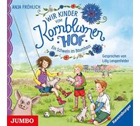 Fröhlich,Anja - Wir Kinder Vom Kornblumenhof: Ein Schwein im Baumh