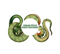 Fröhlich,Benjamin - Remixes from Memory