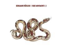 Fröhlich,Benjamin - Rude Movements 2