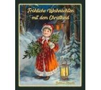 Fröhliche Weihnachten Mit Dem Christkind