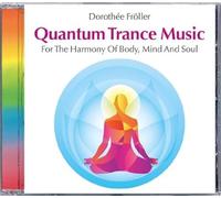 Froeller, Dorothee - Quantum Trance Music [Import]