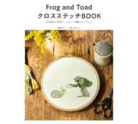 Frog and Toad クロスステッチBOOK 名作絵本の世界が、かわいい刺繍になりました