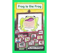 Frog Is The Frog: Poem About Self-Worth And Peer Pressure Resistance