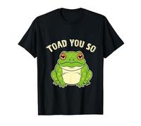Frog Lover Meme Toad You So Funny Toad T-Shirt