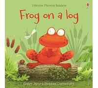 Frog on a Log (Phonics Readers): 1