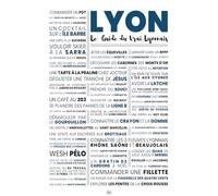 Frog Posters - Affiche Lyon : le guide du vrai Lyonnais (la suite !) - 50 cm x 70 cm - Papier de qualité musée - Made in France - Ecoresponsable - Livrée dans un tube protecteur en carton
