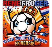 Froger, Rene - Bloed Zweet en Tranen