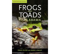 Frogs And Toads Of Alabama