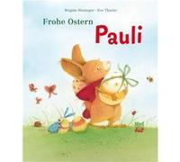 Frohe Ostern, Pauli | Brigitte Weninger Brigitte WeningerBrigitte Weninger (Auteur)
