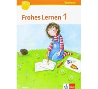 Frohes Lernen 1. Ausgabe Bayern: Arbeitsheft Vorkurs Klasse 1 (Frohes Le (Poche)