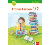 Frohes Lernen Lesebuch 1/2. Ausgabe Bayern: Schulbuch Klasse 1-2 (Frohes (Relié)