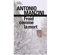 Froid comme la mort – Une enquête de Rocco Schiavone – Gallimard