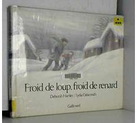 Froid de loup, froid de renard
