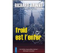 Froid est l'enfer - HAWKE-R - City - Poche - Roman