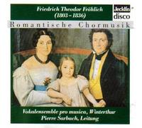 Frolich - Romantic Choral Music