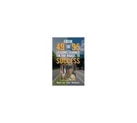 From 49 To 95 Lessons Learned On The Roads To Success
