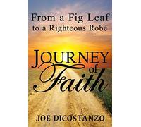 From A Fig Leaf To A Righteous Robe Journey Of Faith