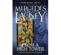 From A High Tower: The Elemental Masters