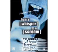 From a Whisper to a Scream - The Living History of Irish Rock [Import USA Zone 1]