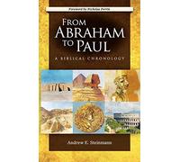 From Abraham to Paul: A Biblical Chronology