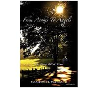 From Acorns To Angels
