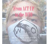 From Act Up To The Wto