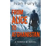 From Alice to Afghanistan
