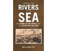 From All The Rivers To The Sea