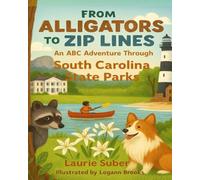 From Alligators to Zip Lines an a B C Adventure Through South Carolina State Parks