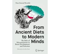 From Ancient Diets to Modern Minds: The Role of Micronutrients in Brain Development and Function