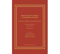 From Ancient Israel To Modern Judaism