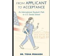 From Applicant to Acceptance: An International Student’s Path to U.S. Dental School