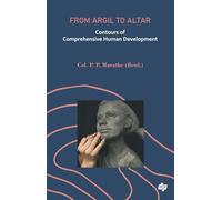 From Argil To altar | Contours of Comprehensive Human Development | Personality Development