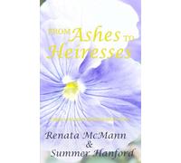From Ashes to Heiresses: A Pride and Prejudice Variation