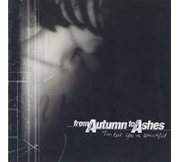 From Autumn to Ashes - Too Bad You're Beautiful [Import]