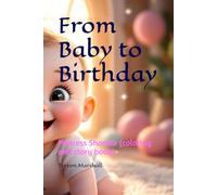 From Baby to Birthday: Princess Shanele (coloring and story book)