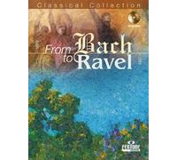 From Bach To Ravel / Recueil + Cd