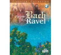 From Bach to Ravel. Solo pour Flûte Traversière. Comprend Enregistrement(s) en ligne
