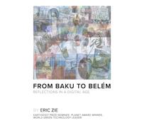 From Baku to Belém: Reflections in a Digital Age