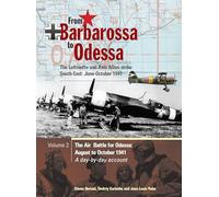 From Barbarossa to Odessa: The Luftwaffe Strikes South-east June - October 1941 (2)
