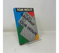 From Bauhaus to Our House