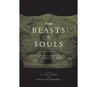 From Beasts to Souls: Gender and Embodiment in Medieval Europe