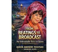FROM BEATINGS TO BROADCAST (The Unbreakable Voice of a Queen)